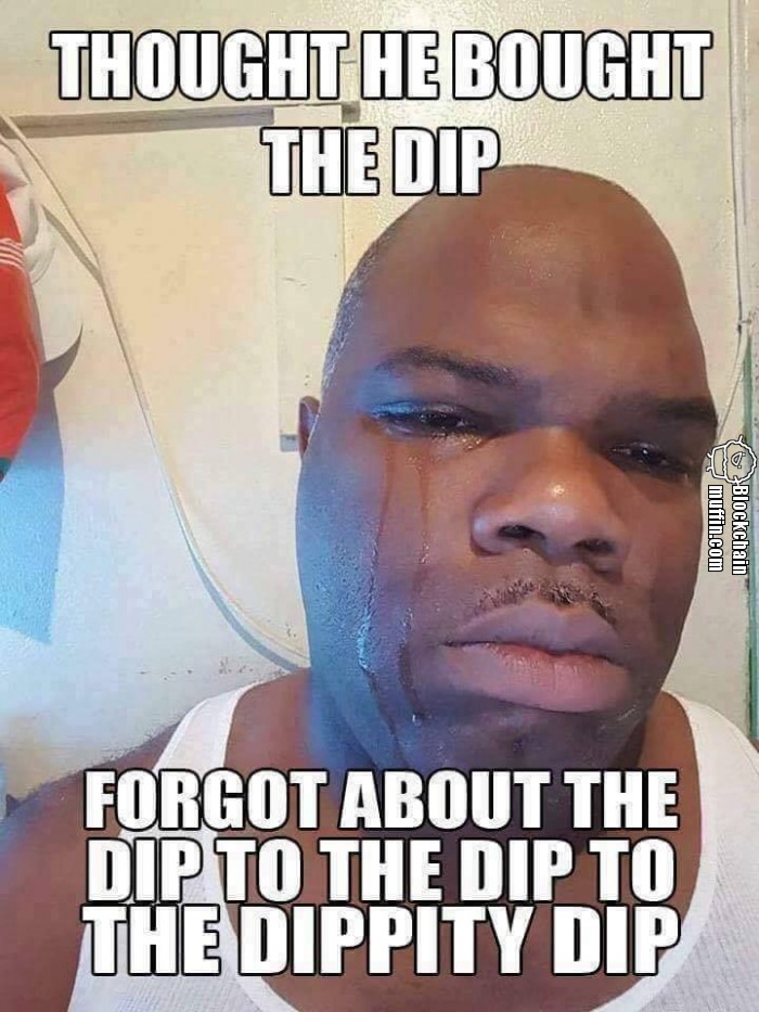 Thought he bought the dip forgot about the dip to the dip to the dippity dip