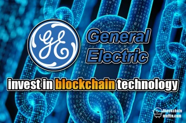 General Electric invest in blockchain technology