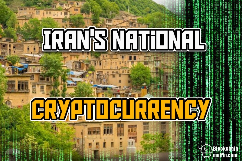Iran is working on a cryptocurrency supported by the government